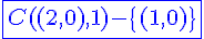 4$\blue\fbox{C((2,0),1)-\{(1,0)\}}